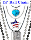 Military Dog Tag Ball Chains: Wholesale 24" Nickel & Black Nickel Color ID Name Tag Lanyards